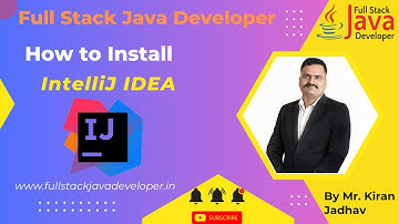 How to Install IntelliJ IDEA | Hello World in Java | Learn with Mr. Kiran Jadhav