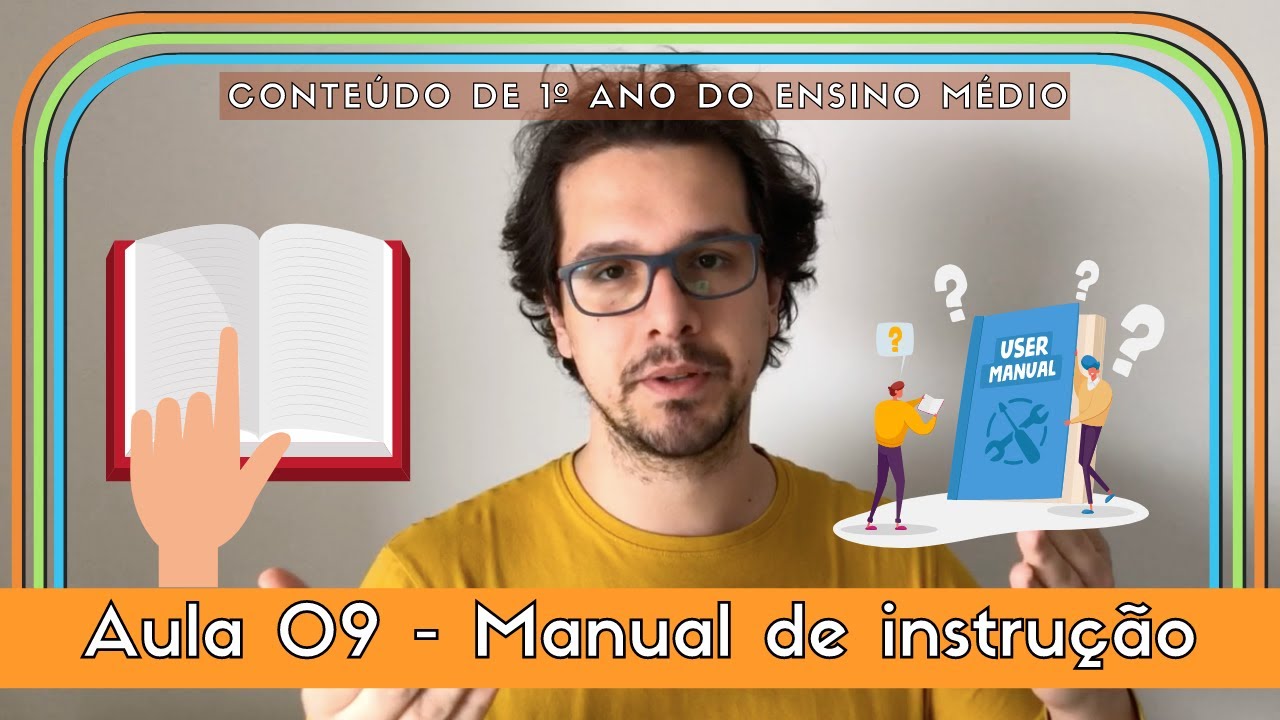 MANUAL DE INSTRUÇÃO - Como escrever? - Gênero textual - Aula 09 - 1º EM