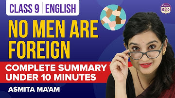 Complete No Men are Foreign Class 9 English Summary Under 10 Mins | CBSE Class 9 Exams | BYJU