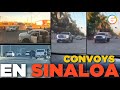 Convoys en Los Mochis y Sinaloa de Leyva #Sinaloa