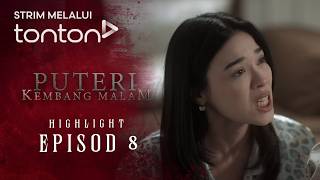 [HIGHLIGHT] Puteri Kembang Malam (2026): Ep 8 - Mama & Papa Ni Asyik Salahkan Maya Je | Tonton