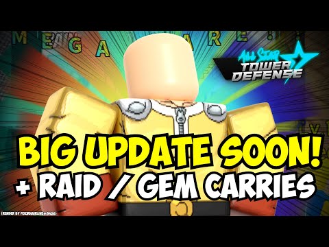 NEW CODE SOON] ASTD Raid Carries  All Star Tower Defense Update