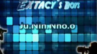 ~ Juninho Extacy´s Boys