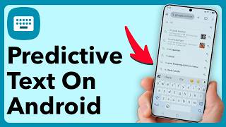 How to Turn On Predictive Text on Android