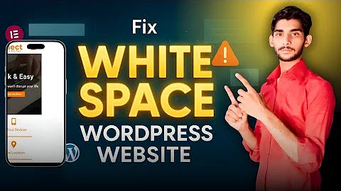 How to fix White space on your WordPress Website