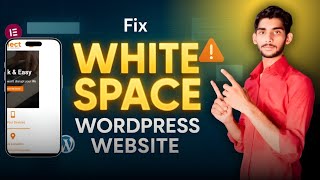 How to fix White space on your WordPress Website