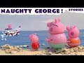 Peppa Pig Naughty George Stories Stop Motion Toy Episodes