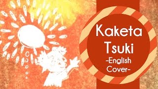 Video-Miniaturansicht von „English Cover - Kaketa Tsuki/欠けた月 (Assassination Classroom Season 2 Ending) 【Mesoki】“