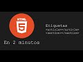 HTML5 en 2 minutos - Etiquetas ARTICLE y SECTION | 2022