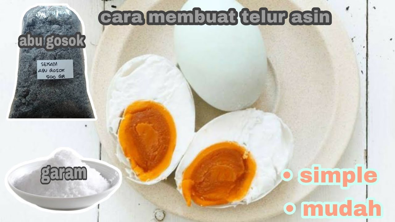 CARA MEMBUAT TELUR ASIN 🥚 DENGAN ABU GOSOK - YouTube