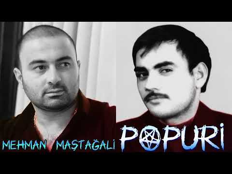 Mehman Mastagali - Popuri (Elcinden Secmeler)