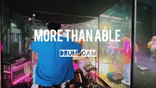 MORE THAN ABLE -by elevation DRUM CAM