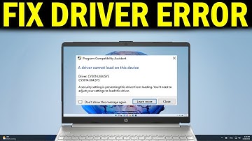 How To Fix ‘A Driver Cannot Be Loaded on This Device’ Error in Windows 11 & 10 - Quick Fix