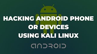 How to pentest android phone using Kali Linux screenshot 1