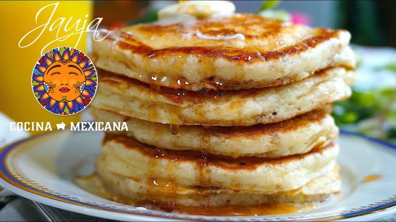 Cómo Hacer Hot Cakes Ligeros y Esponjados | Jauja Cocina Mexicana