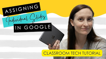 How to assign individual or groups of pages in Google Classroom