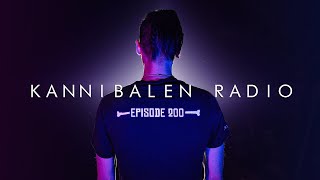 Kannibalen Radio Live Ep.200 - 10 Year Recap Mix -  Hosted By Lektrique