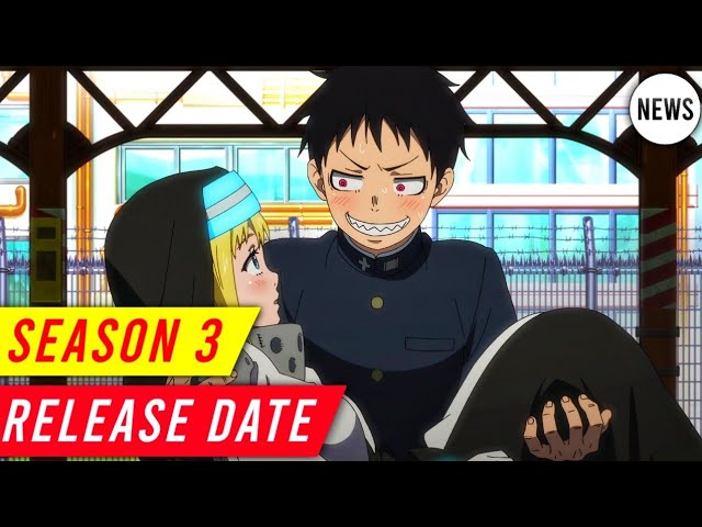 Fire Force Season 3 Release Date 