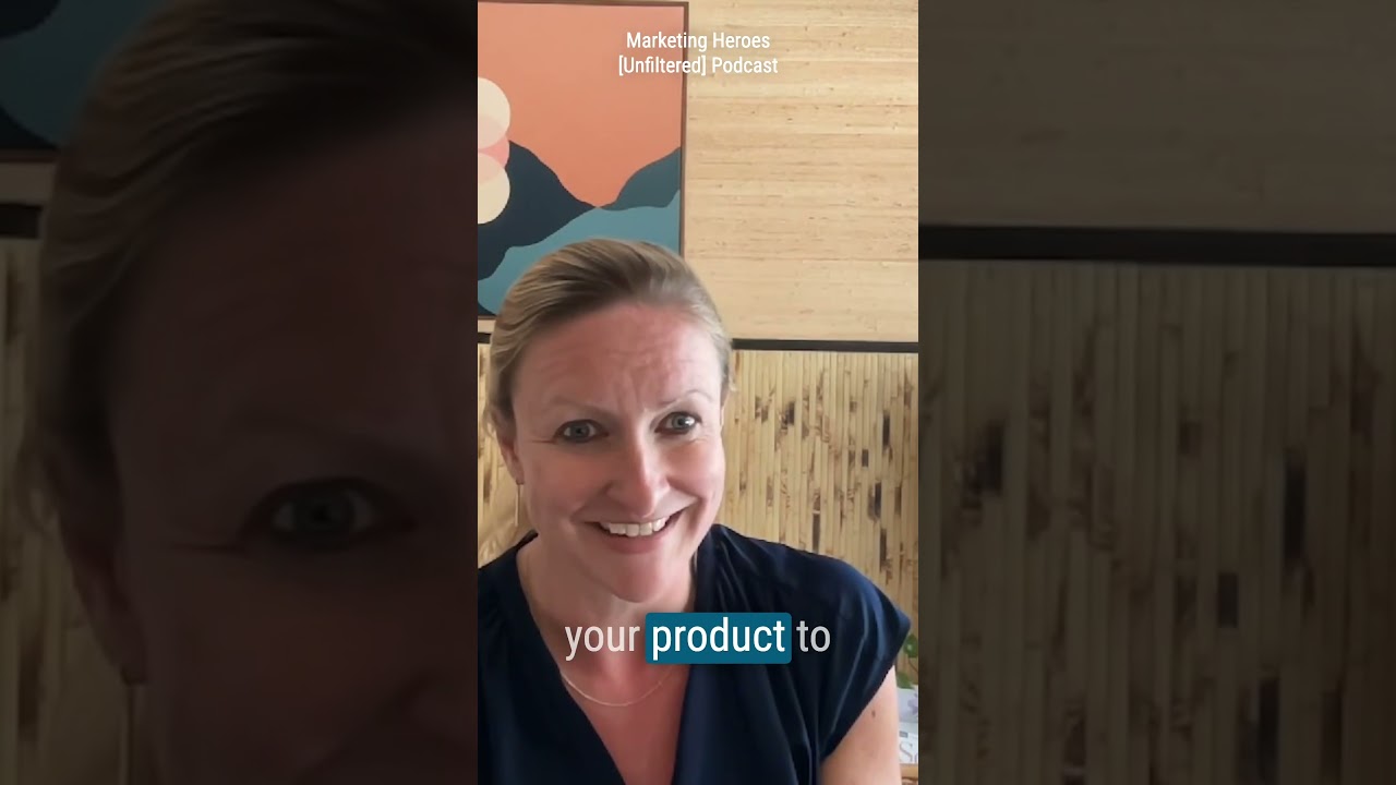 Align product features with real user value with Kat Steiner | Marketing Heroes [Unfiltered] Podcast