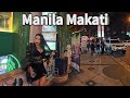 [4K] 🇵🇭 How is Philippines now? Manila Makati nightlife Street Scenes.