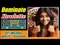 Dominate roulette  92 win rate with 2410 system 