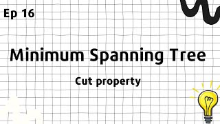 Proof by Cut Property - Kruskal's and Prim's algorithm for Minimum Spanning Tree
