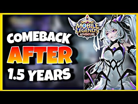 COMING BACK TO MLA AFTER 1,5 Years | Mobile Legends Adventure