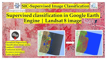 Supervised classification in Google Earth Engine | Landsat 8 image