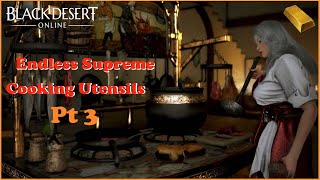 Black Desert Online BDO Imperial Crafting Delivery For Supreme Cooking Utencils Guide Part THREE