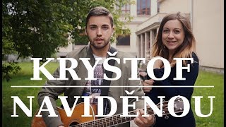 Video thumbnail of "Kryštof - Naviděnou (cover)"