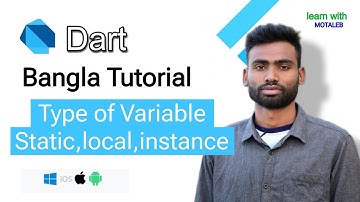 Dart Programming Tutorial Type of Variable, Local, instance, static|Learn With Motaleb|Abdul Motaleb