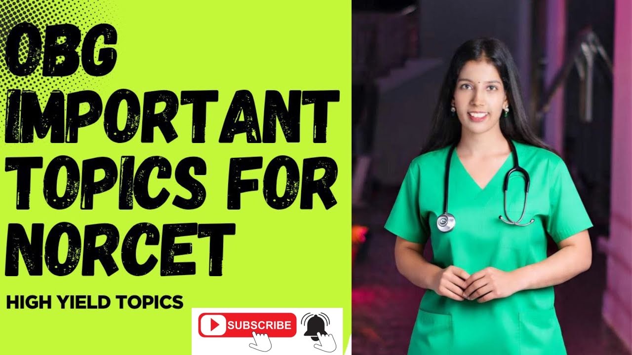 OBG IMPORTANT TOPIC FOR NORCET 