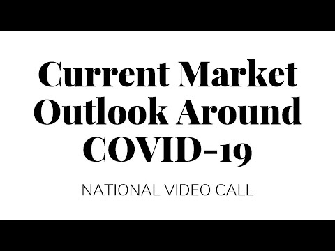 national-video-conference---current-market-outlook-around-covid-19