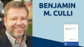 Inside the Music with Benjamin M. Culli | Through the Downward Drift of Time