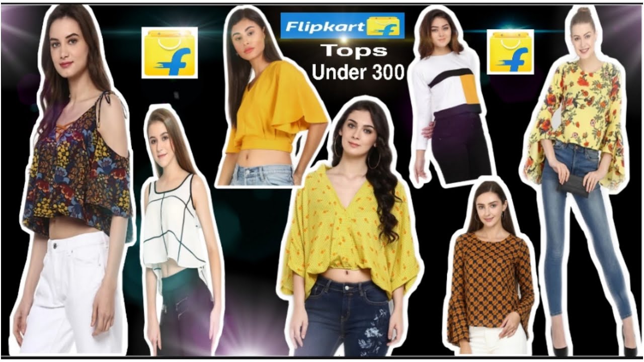 Flipkart Tops Haul Under Rs 300 Summer clothing Haul Latest tops