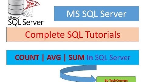 Part 23 Count | AVG | SUM | SQL Aggregate Functions : SQL Server For Beginners | SQL Tutorial