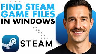 How To Find Steam Game Files In Windows (Full Guide 2026)