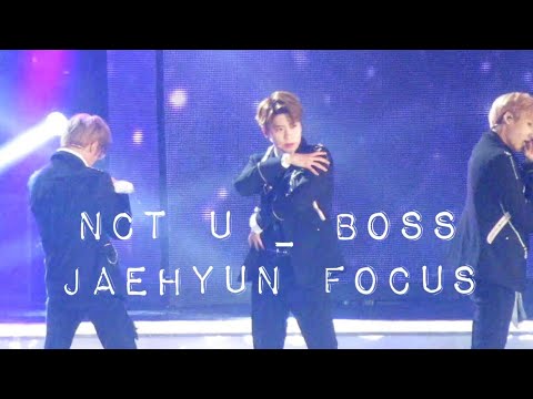 180512 드림콘서트 NCT U - BOSS(보스) 재현 직캠 / JAEHYUN focus