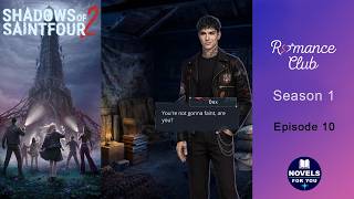 SHADOWS OF SAINTFOUR 2 (Dex) - Season 1 Episode 10 / Romance Club