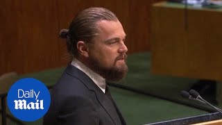 DiCaprio's IMPASSIONED speech at U.N. climate change meet - Daily Mail