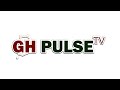 Gh pulse tv live stream