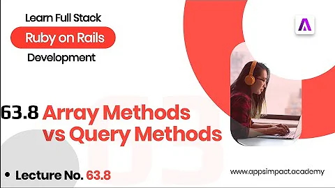 Array Methods vs Query Methods in Rails