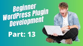 Beginner WordPress Plugin Development (css & js file add) 13