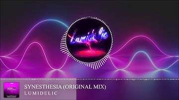 Lumidelic - Synesthesia