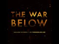 The War Below | Official Trailer [HD] | Now Playing!