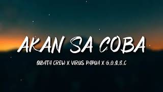 AKAN SA COBA - [LIRIK VIDEO]