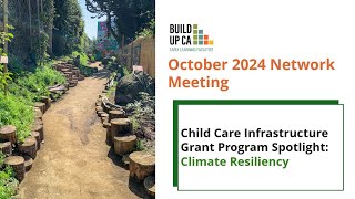 October 2024 Network Meeting - Infrastructure Grant Spotlight: Climate Resiliency