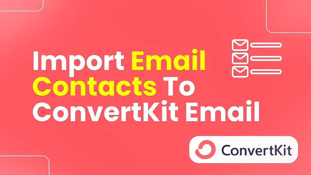 How To Import Email Contacts To ConvertKit Email Step By Step Tutorial how-to-import-email-contacts-to-convertkit-email-step-by-step-tutorial