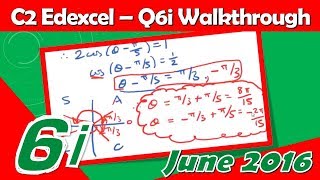 C2 Edexcel June 2016 | Question 6(i) Walkthrough | Trigonometry: Quadrant Rule & CAST Diagram