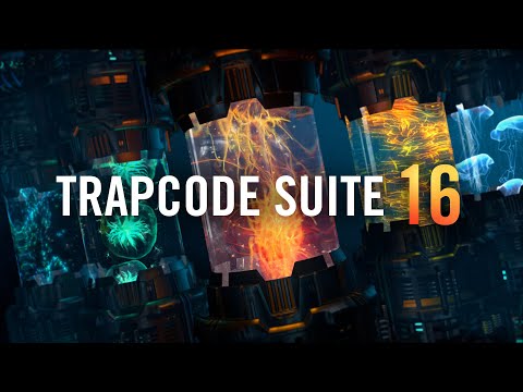 TRAPCODE SUITE | Introducing Trapcode Suite 16